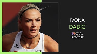 Ivona Dadic  World Athletics Podcast [upl. by Yanal]