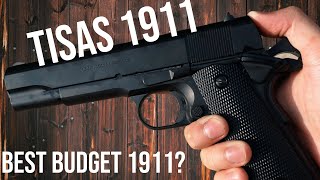 Tisas 1911 A1 Review  ONLY 300 [upl. by Margreta]