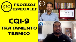 PROCESOS ESPECIALES  CQI9  EVALUACIÓN DEL SISTEMA DE TRATAMIENTO TÉRMICO  V4 2020 [upl. by Cheatham996]