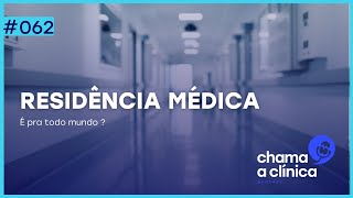 62 Residência Médica É pra todo mundo [upl. by Faro]