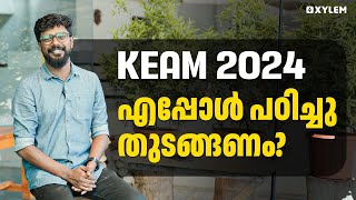 KEAM 2024 എപ്പോൾ പഠിച്ചു തുടങ്ങണം  Xylem KEAM [upl. by Ttenrag973]