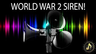 World War 2 Air Raid Siren Alarm Sound Effect [upl. by Letsou]