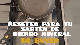 Reseteo para tu sartén de hierro mineral De Buyer [upl. by Cloris]