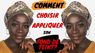 FOND DE TEINT COMMENT CHOISIR ET APPLIQUER MAQUILLAGE PEAU NOIRE [upl. by Sevart]