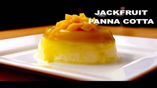 JACKFRUIT PANNA COTTA [upl. by Navert]