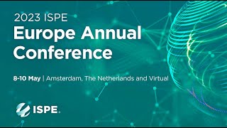 2023 ISPE Europe Annual Conference Highlights [upl. by Auop845]