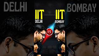 IIT Bombay vs IIT Delhi😍😍jee jee2025 iitbombay iitdelhi iit iitjee btech jeepreparation [upl. by Croteau]