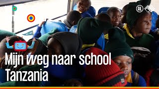 🚗🛴⛵️🛸🚠🛩 Tanzania  Mijn weg naar school Kindertijd KRONCRV [upl. by Jeniece]