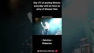 Day 171 of posting Weezer everyday for the boys to create an army [upl. by Werda363]