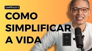 A ORGANIZAÇÃO DA VIDA Livro A VIDA INTELECTUAL CAPÍTULO 3 [upl. by Naelcm]