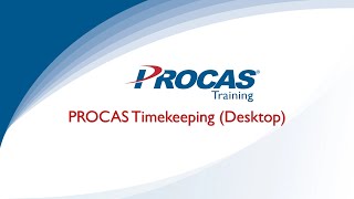 PROCAS Time Timekeeping Processes from a Desktop [upl. by Lehteb]