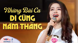 Những Bài Ca Đi Cùng Năm Tháng Trên Làn Sóng Đài Tiếng Nói Việt Nam Đã Đi Vào Huyền Thoại [upl. by Ane]