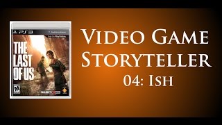 Video Game Storyteller 04  Ish [upl. by Gilbertina]