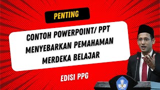 Contoh PPT Menyebarkan Pemahaman Merdeka Belajar [upl. by Nahtan]