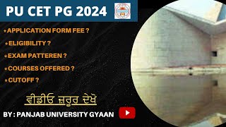 PU CET PG 2024  APPLICATION FORM FEE  COURSES  SEATS CUTOFF PANJABUNIVERSITYADMISSIONS2024 [upl. by Ymirej]