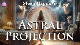 Astral Projection From A Lucid Dream With Divine Guidance amp Protection 417 Hz Binaural Beats [upl. by Nordine947]