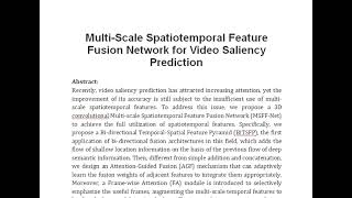 Multi Scale Spatiotemporal Feature Fusion Network for Video Saliency Prediction [upl. by Joachim]