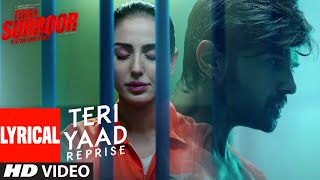 Lyrical TERI YAAD REPRISE  TERAA SURROOR  Himesh Reshammiya Farah Karimaee  TSeries [upl. by Dnomar]