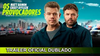 Os Provocadores 2024 Trailer Oficial Dublado [upl. by Lindsey]