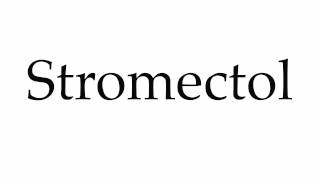 How to Pronounce Stromectol [upl. by Mas]