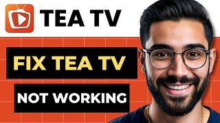 How To Fix TEA TV Not Working EASIEST SOLUTION [upl. by Larina752]