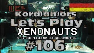 Lets Play  Xenonauts 106 Operation Endgame InsaneIronmanDE by Kordanor [upl. by Melba]