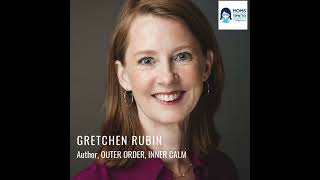 Gretchen Rubin OUTER ORDER INNER CALM [upl. by Barron]