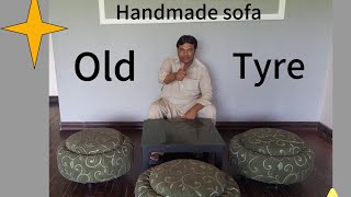 Handmade sofa from old tyre  like share and Subscribe 😀 [upl. by Etterual277]