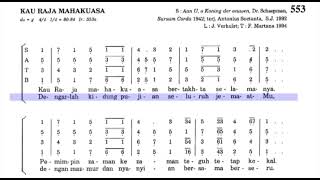 SATB PS 553 Kau Raja Mahakuasa satbguides lagumisa paduansuaragereja [upl. by Sethi]