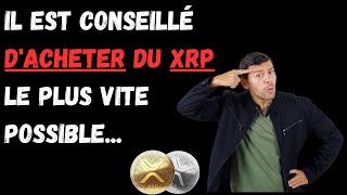 👉RippleXRP IL EST RECOMMANDÉ DACQUÉRIR DU XRP SANS DÉLAI [upl. by Nortna]