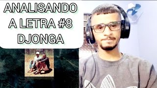 Analisando a Letra 8  DJONGA  Heresia SerieReact [upl. by Esined]