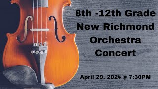 8th12th Grade New Richmond Orchestra Concert [upl. by Gaw]