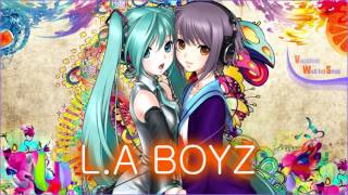 LA Boyz  Nightcore  My Nightcore [upl. by Adna]