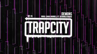 Rival amp Max Hurrell  Demons ft Veronica Bravo [upl. by Neisa]