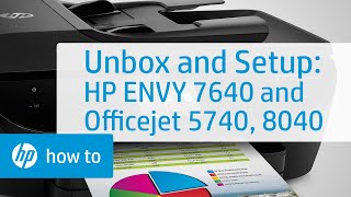 Setting Up and Installing the HP ENVY 7640 and Officejet 5740 8040 Printers  HP [upl. by Dotson808]