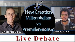 New Creation Millennialism vs Premillennialism Debate [upl. by Attennot]