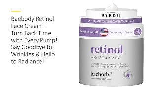 Baebody Retinol Face Cream–Turn Back Time w Every Pump Say Goodbye to Wrinkles amp Hello to Radiance [upl. by Anera]