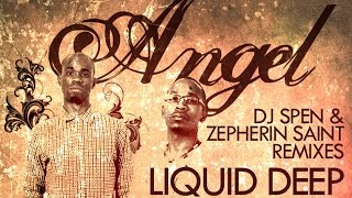 Liquideep  Angel Zepherin Saint Extended Vocal [upl. by Andrews]