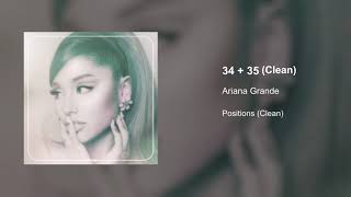 Ariana Grande  3435 Clean Version [upl. by Repinuj367]