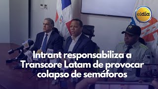 Intrant dice Transcore Latam es responsable de provocar colapso de semáforos [upl. by Rica]