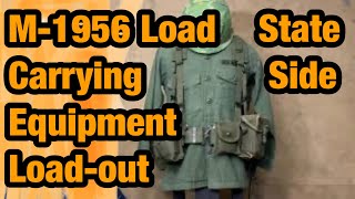 M1956 Load Carrying Equipment StateSide Loadout [upl. by Eiramoj]