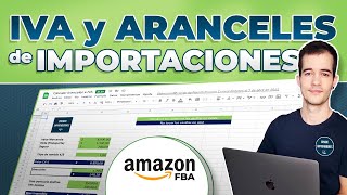 Cómo Calcular los Aranceles e IVA de Importación en Aduanas ✅ Excel GRATIS [upl. by Ennire]