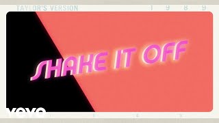 Taylor Swift  Shake It Off Taylors Version Lyric Video [upl. by Hugibert]