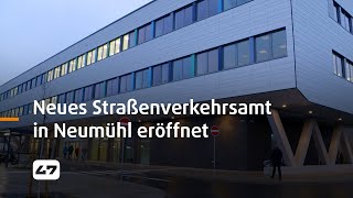 STUDIO 47 live  ERÖFFNUNG NEUES STRASSENVERKEHRSAMT IN NEUMÜHL [upl. by Kamal]