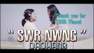 SWR NWNG  BODO MUSIC VIDEO  DAOHANG PHAMI KHAKHLARI  2018 [upl. by Alcus]