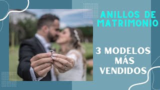 Los 3 modelos de anillos de matrimonio más vendidos [upl. by Huff]