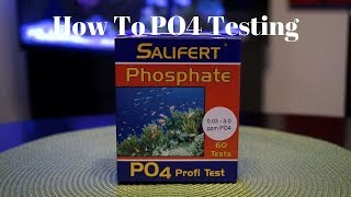 Revised  PO4 Testing  Video [upl. by Effie982]