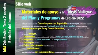 idM 2da CTE2425 Tema 2 Sitio web Materiales de apoyo a la apropiación del Plan y Programas 2022 [upl. by Sapphera]