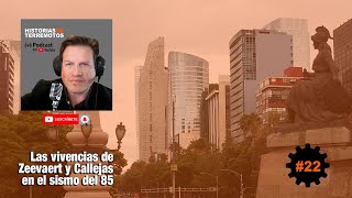 Las vivencias de Zeevaert y Callejas en el sismo del 85 [upl. by Esnohpla]