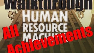 Human Resource Machine  Tripler RoomOctoplier SuiteTetracontiplier  All achievements [upl. by Camfort]